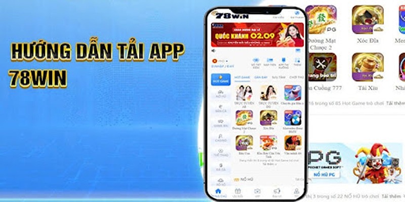 Tại sao nên tải app 78win về thiết bị di động?